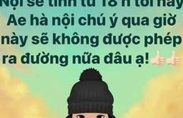 "Hà Nội giới nghiêm từ 18h tối nay" là tin giả