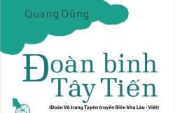 Ra mắt di cảo – hồi ký  “Đoàn binh Tây Tiến”  của nhà thơ Quang Dũng