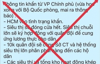 Thông tin "TPHCM vào tình trạng khẩn, đóng cửa hết siêu thị..." là bịa đặt