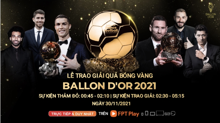 Quả bóng Vàng 2021 Ballon d'Or: Tinh tú hội tụ, chờ đợi bất ngờ - 1