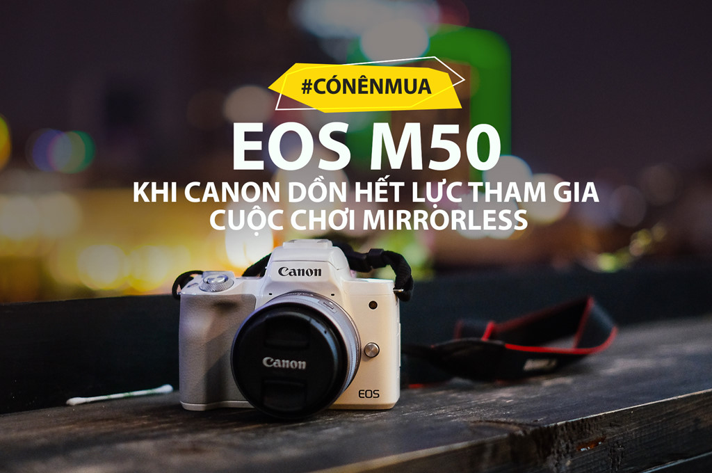 canon eos m50 don truc dien vao fujifilm sony